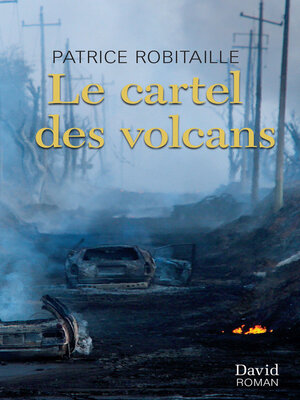 cover image of Le cartel des volcans